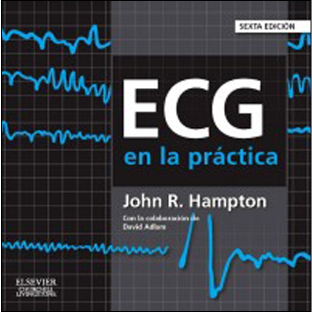 Ecg en la práctica 6 ed. © 2014 r 2015ed6.pdf