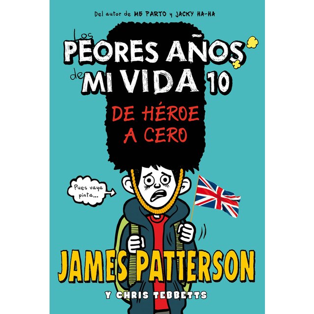 Los peores años de mi vida 10: De héroe a cero.pdf