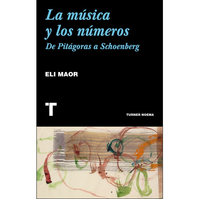 La música y los números: De pitágoras a schoenberg.pdf