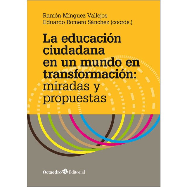 La educación ciudadana en un mundo en transformación: miradas y propuestas.pdf