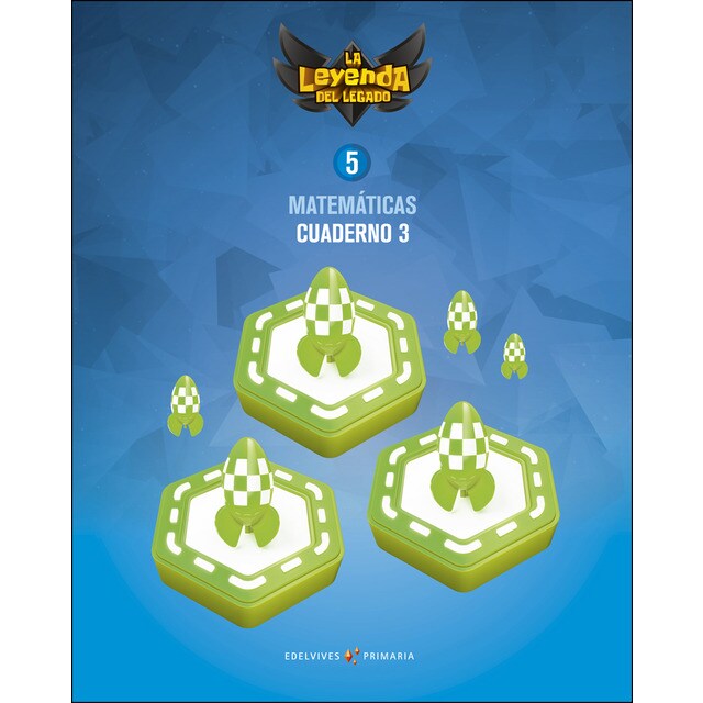 Proyecto: la leyenda del legado. Matemáticas 5. Cuaderno 3.pdf