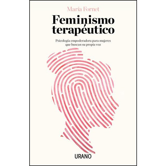 Feminismo terapéutico: Psicología empoderadora para mujeres que buscan su propia voz.pdf