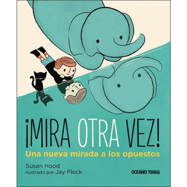 ¡mira otra vez!: una nueva mirada a los opuestos.pdf