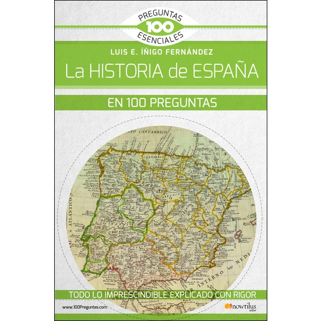 La historia de España en 100 preguntas (Tapa blanda con solapas)