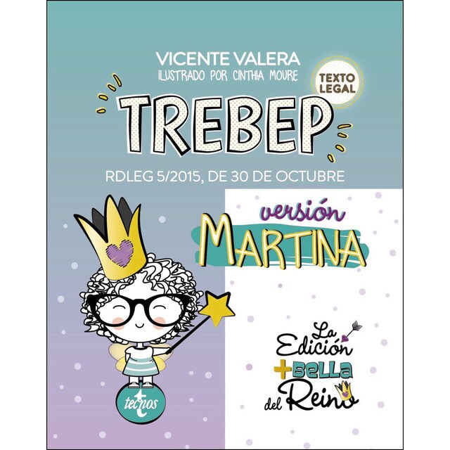 Trebep versión martina: Rdleg 5/2015, de 30 de octubre, por el que se aprueba el texto refundido de la ley del estatuto básico del empleado público. Texto legal.pdf