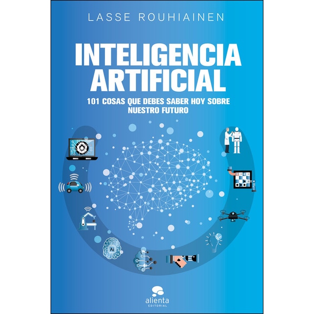Inteligencia artificial: 101 cosas que debes saber hoy sobre nuestro futuro.pdf