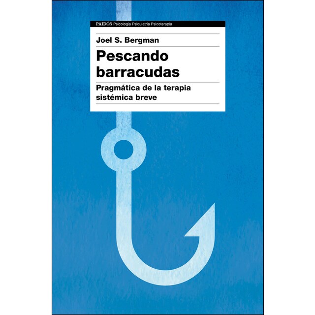 Pescando barracudas: Pragmática de la terapia sistémica breve.pdf