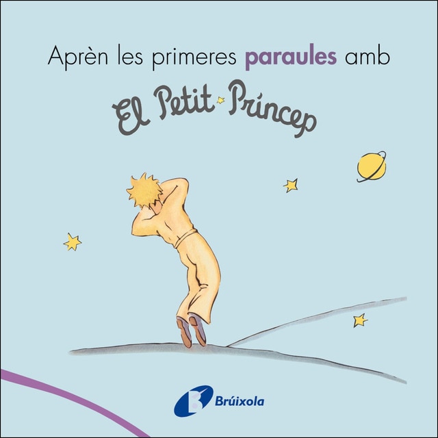 Aprèn les primeres paraules amb el petit príncep (Tapa dura)