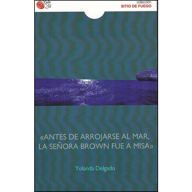 Antes de arrojarse al mar, la señora brown fue a m