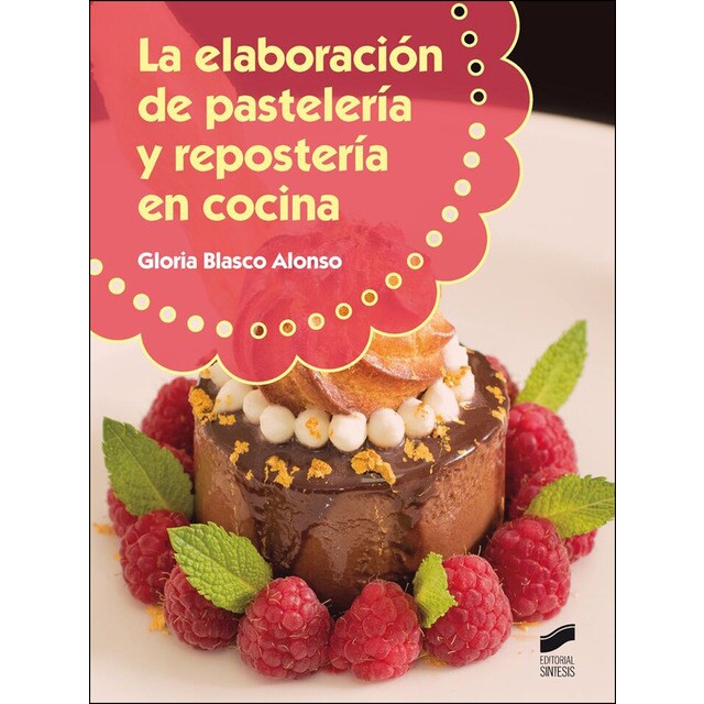 La elaboración de pastelería y repostería en cocina.pdf