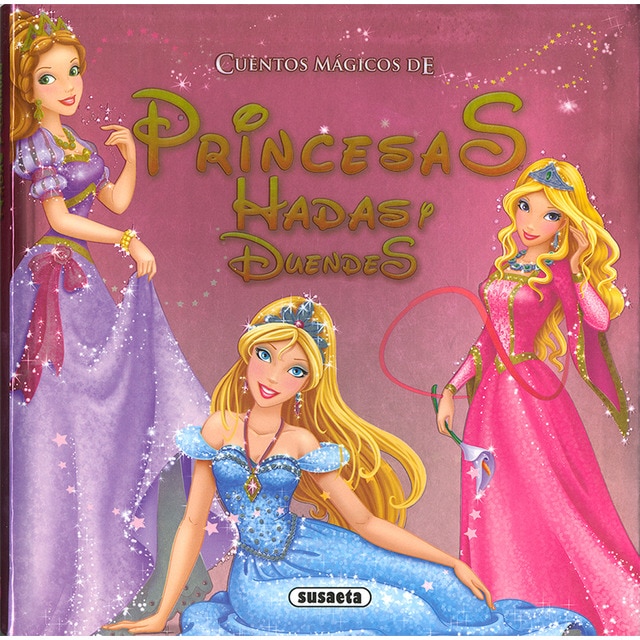 Cuentos mágicos de princesas, hadas y duendes (Tapa dura)