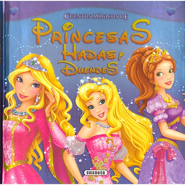 Cuentos mágicos de princesas, hadas y duendes (Tapa dura)