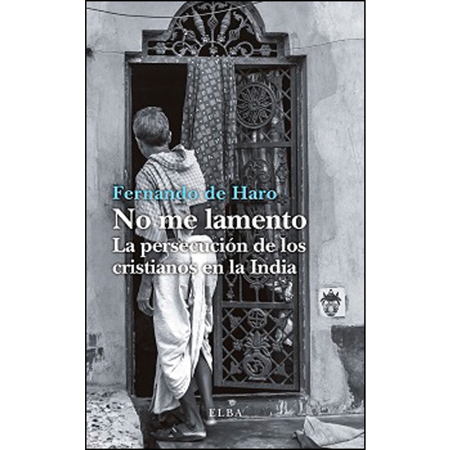 No me lamento: La persecución de los cristianos en la india.pdf