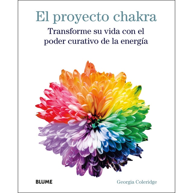 El proyecto chakra: Transforme su vida con el poder curativo de la energía.pdf