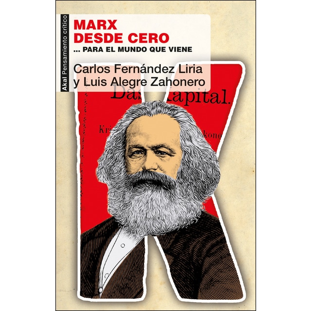 Marx desde cero: Para el mundo que viene.pdf