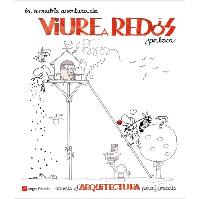 La increïble aventura de viure a redós: Apunts darquitectura per a no iniciats.pdf