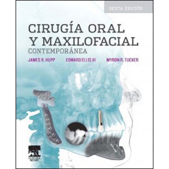 Cirugía oral y maxilofacial contemporánea 6 ed. ©.pdf