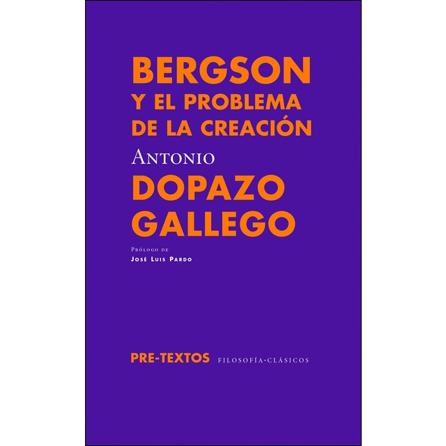 Bergson y el problema de la creación (Tapa blanda)