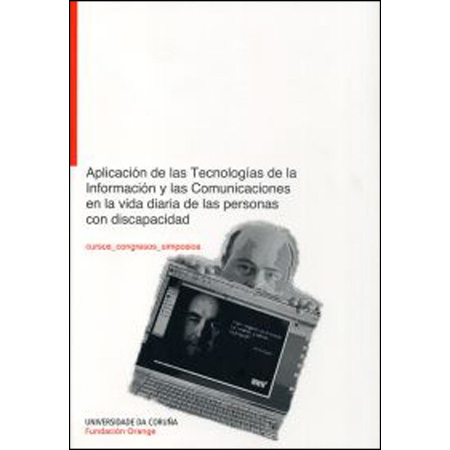 Aplicacion de las tecnologías de la información y las comunicaciones a la vida diaria de las personas con discapacidad.pdf