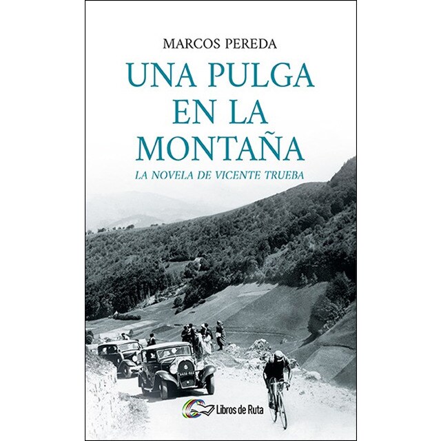 Una pulga en la montaña: La novela de vicente trueba.pdf