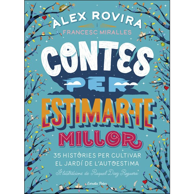 Contes per estimar-te millor: Il·lustracions de raquel díaz reguera.pdf