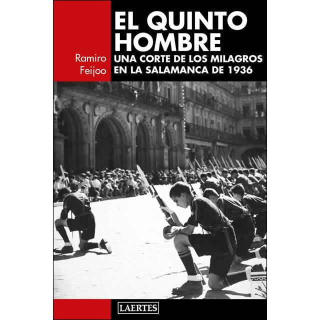 El quinto hombre: Una corte de los milagros en la salamanca de 1936.pdf