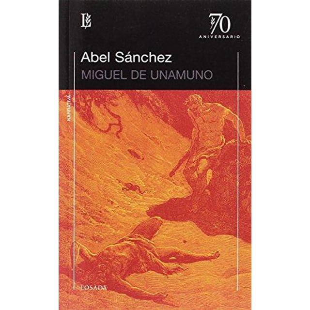 Abel Sánchez (Miguel de Unamuno)