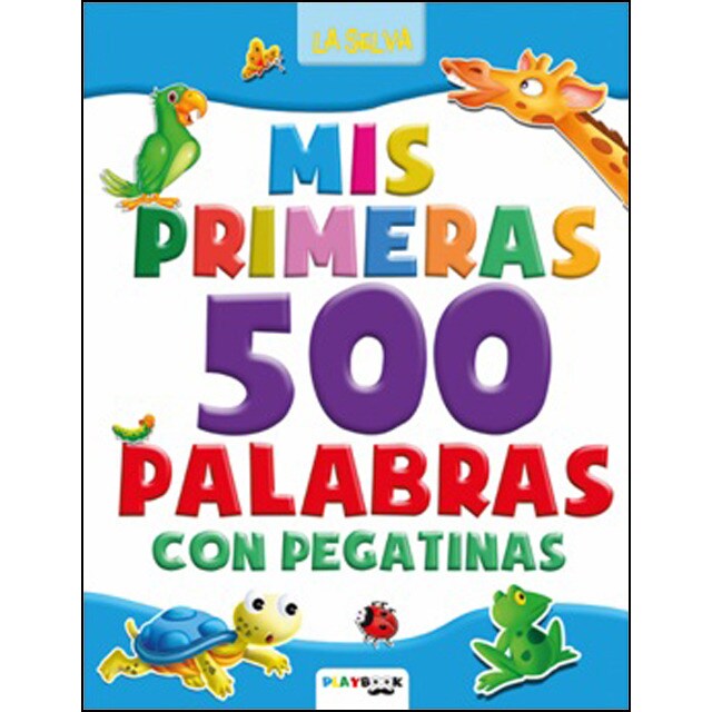 La selva: Mis primeras 500 palabras con pegatinas.pdf