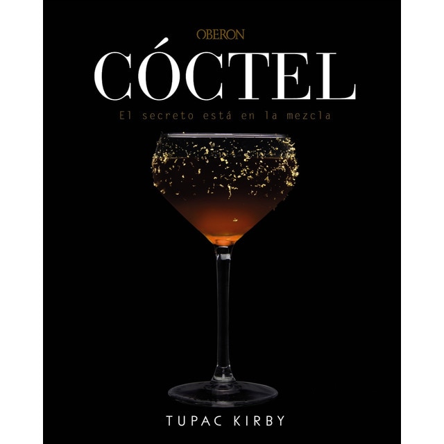 Cóctel. El secreto está en la mezcla: Edición revisada y ampliada.pdf