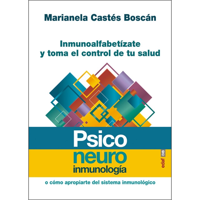 Psiconeuroinmunología: Inmunoalfabetízate y toma el control de tu salud.pdf
