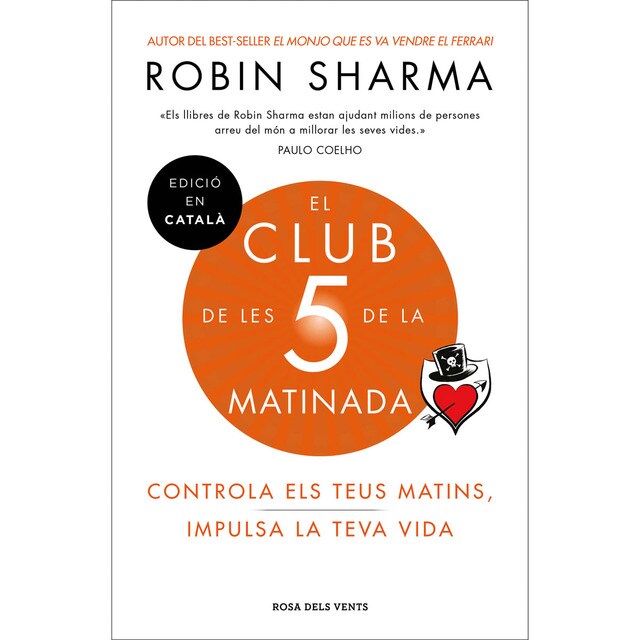 El club de les 5 de la matinada: Controla els teus matins, impulsa la teva vida.pdf