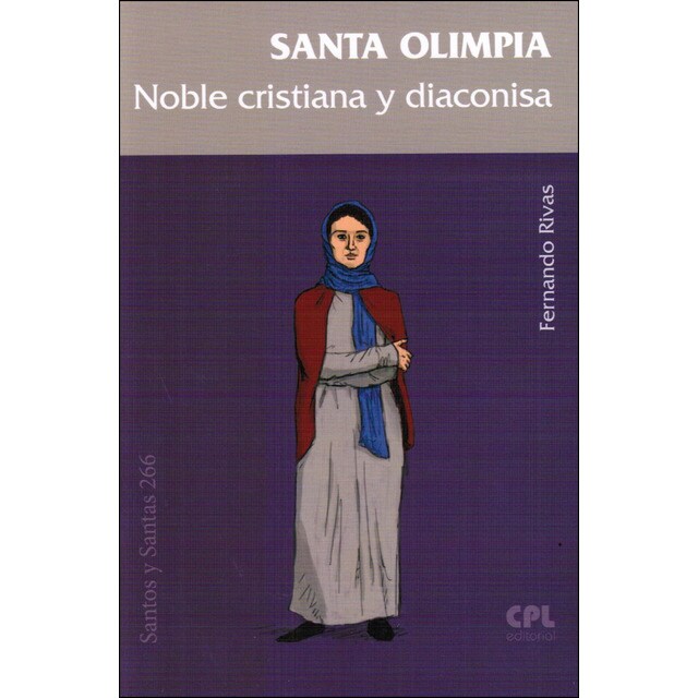 Santa olimpia, noble cristiana y diaconisa.pdf