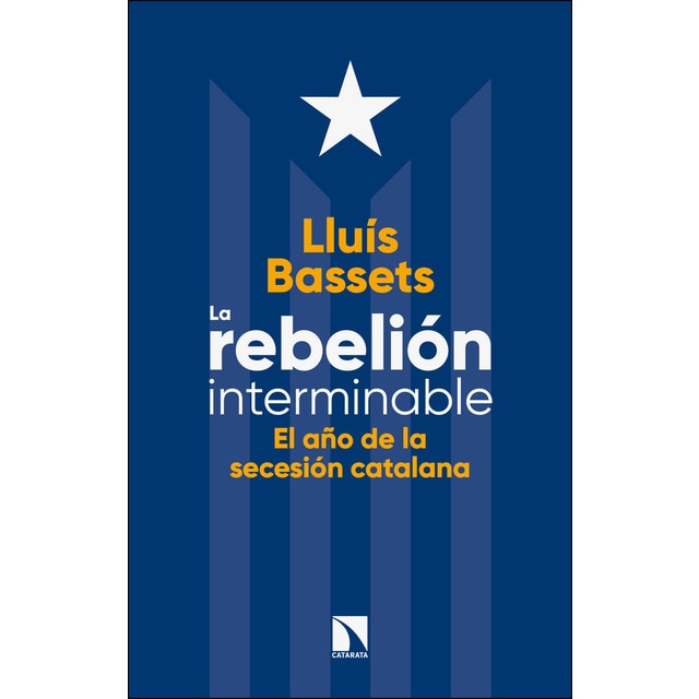 La rebelión interminable: El año de la secesión catalana.pdf