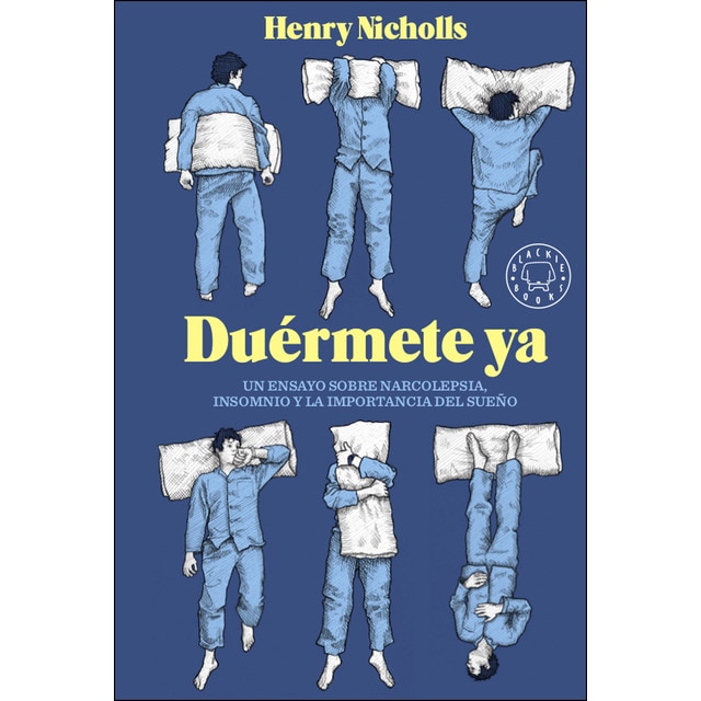 Duérmete ya: Un ensayo sobre la narcolepsia, insomnio y la importancia del sueño.pdf
