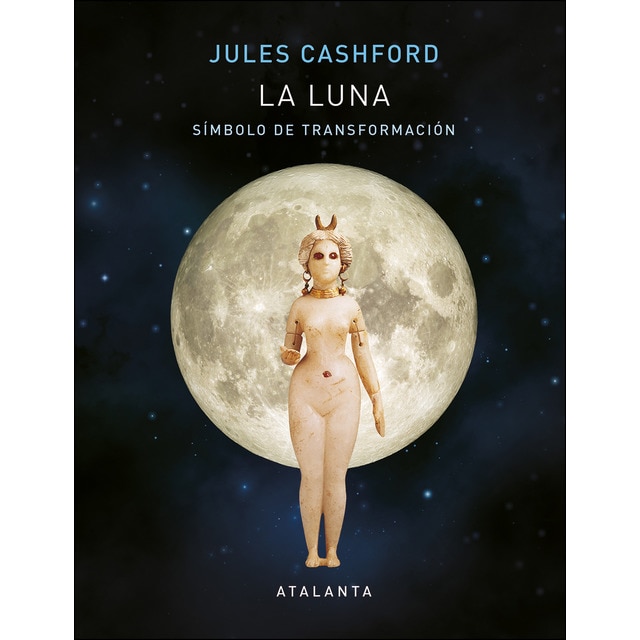 La luna: Símbolo de transpormación (Tapa dura)