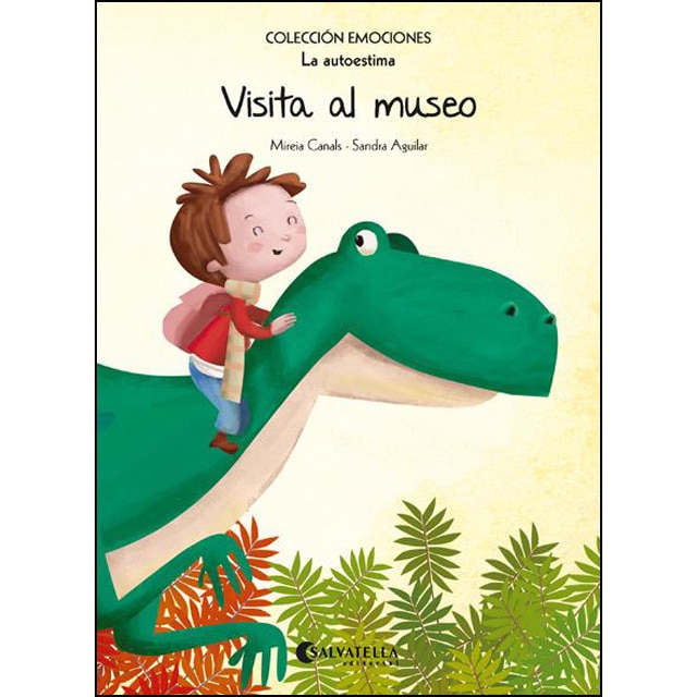Visita al museo: Emociones 10 (La autoestima)