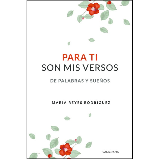 Para ti son mis versos: De palabras y sueños.pdf