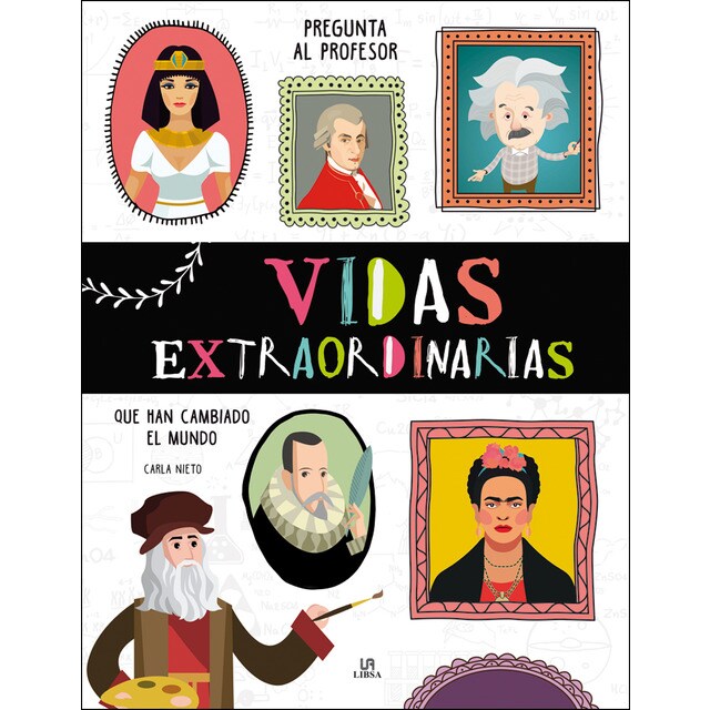 Vidas extraordinarias: Que han cambiado el mundo.pdf