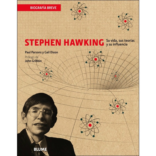 Stephen Hawking: Su vida, sus teorías y su influencia (Tapa blanda)