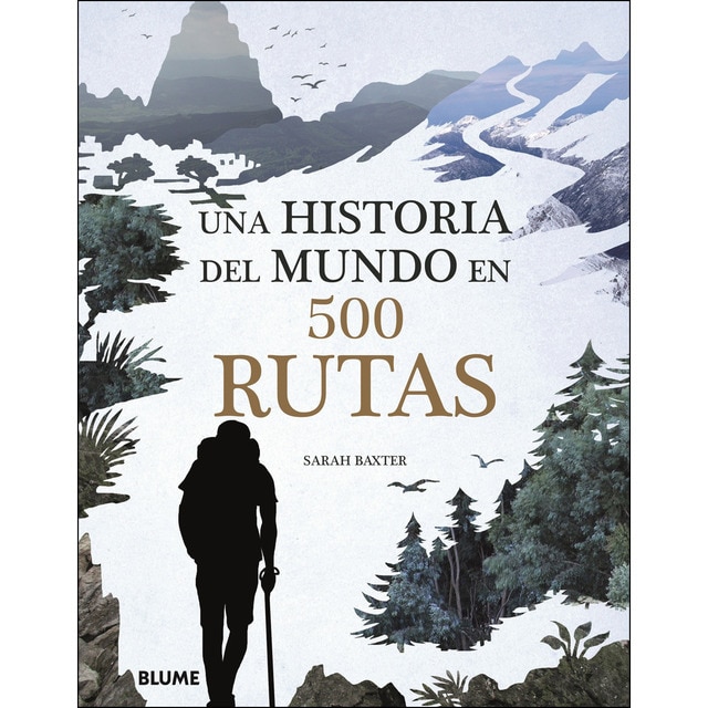 Una historia del mundo en 500 rutas (Tapa dura)