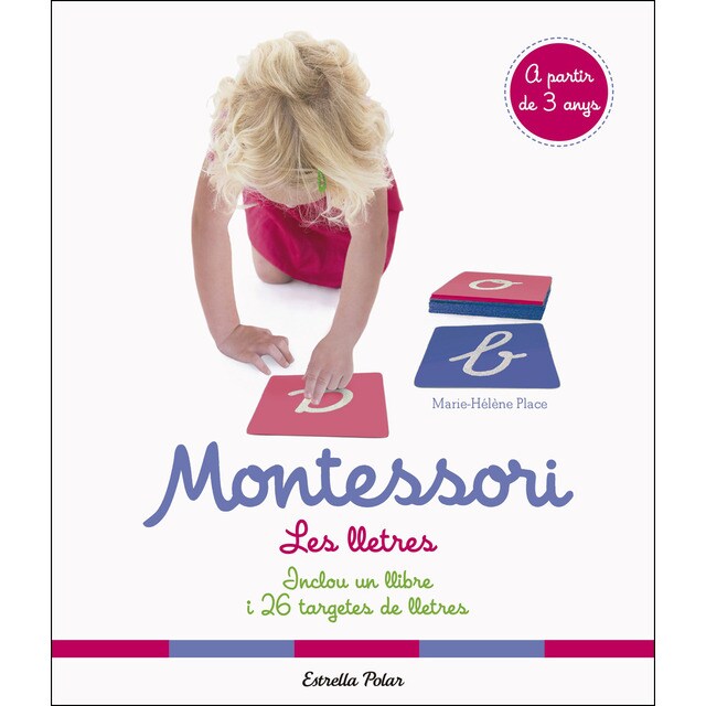 Montessori. Les lletres: Inclou un llibre i 26 targetes de lletres.pdf