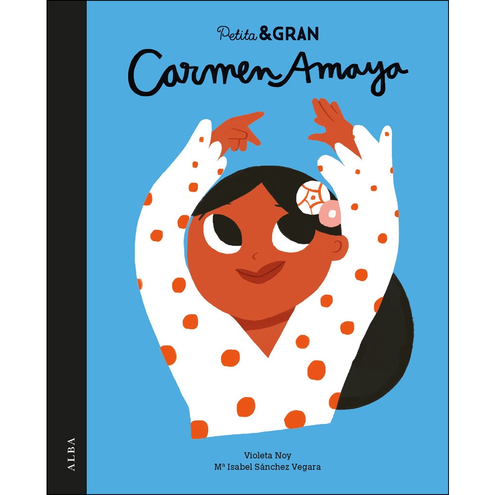 Petita &amp; gran carmen amaya (Tapa dura)