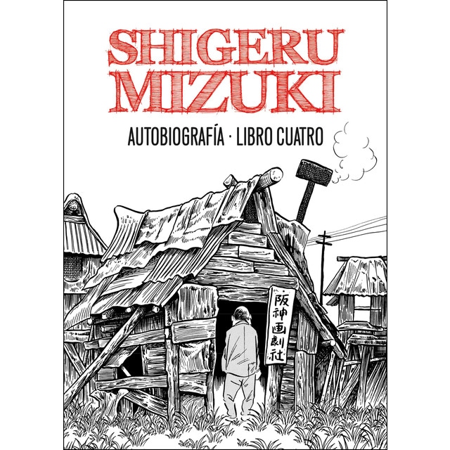 Shigeru mizuki. Autobiografía. Libro cuatro.pdf