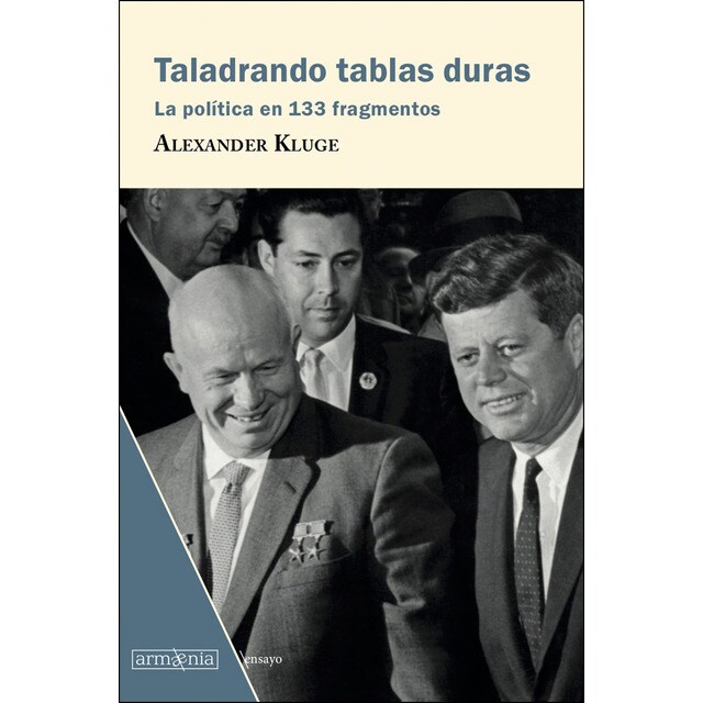 Taladrando tablas duras: La política en 133 fragmentos.pdf