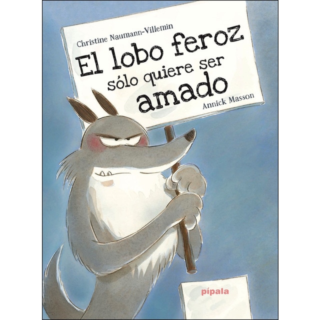 El lobo feroz sólo quiere ser amado.pdf