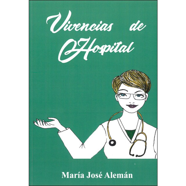 Vivencias de hospital (Tapa blanda)