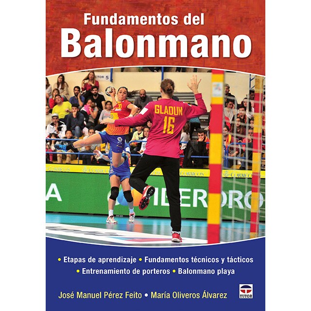 Fundamentos del balonmano: Etapas de aprendizaje, fundamentos técnicos y tácticos, entrenamiento de porteros, balonmano playa..pdf