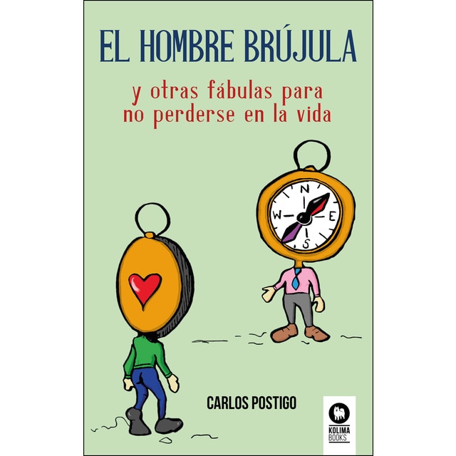 El hombre brújula: y otras fábulas