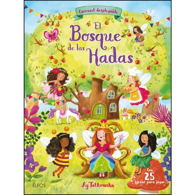 El bosque de las hadas: Carrusel deplegable con tres escenarios mágicos.pdf