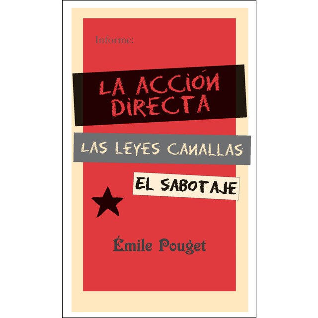 La accion directa,las leyes canallas,el sabotaje.pdf